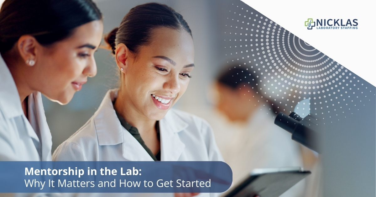 Mentorship in the Lab: Why It Matters and How to Get Started